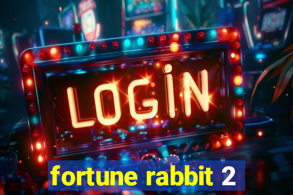 fortune rabbit 2